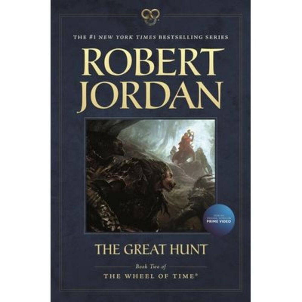 The Great Hunt: Book Two of 'The Wheel of Time' -- Robert Jordan